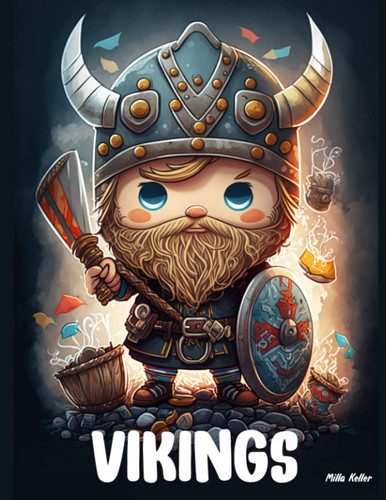 VIKINGS: Kawaii Warriors of the North: More Adorable Norse Characters to Color