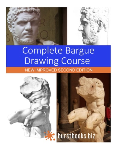 Complete Bargue Drawing Book: New Improved Second Edition