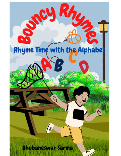 Bouncy Rhymes: Rhyme Time with the Alphabet: Rhyme Time with the Alphabet
