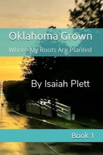 Oklahoma Grown Where My Roots Are Planted