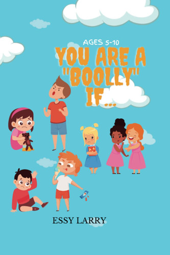 YOU ARE A "BOOLLY" IF...
