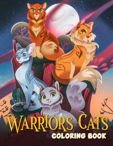 Warriors Cats Coloring Book for Kids Ages 4-8: 30+ FUNNY, EASY, BIG Coloring Book For Kids Ages 4-8 Toddler, Jumbo | Easter Books Perfect Gift For Boy Girl Birthday