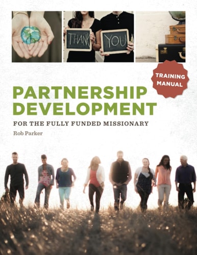 Partnership Development for the Fully Funded Missionary Training Manual