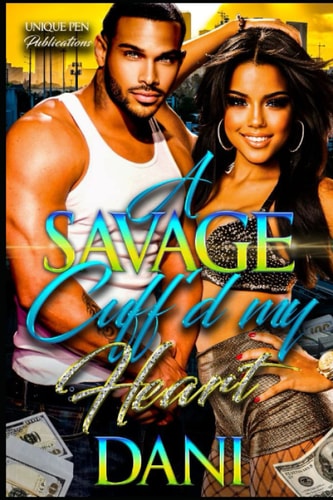 A Savage Cuff'd My Heart