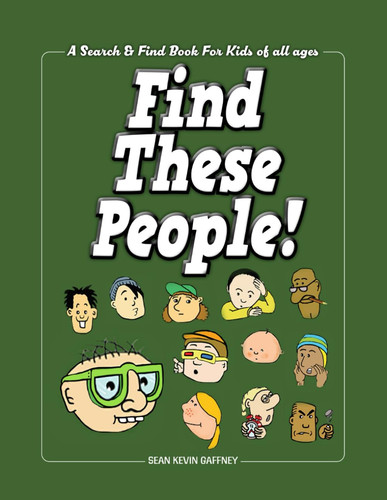 FIND THESE PEOPLE A Search and Find Book for Kids of All Ages