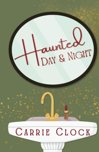 Haunted Day and Night (The Anastasia Day Series)