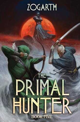 Primal Hunter 5 A LitRPG Adventure