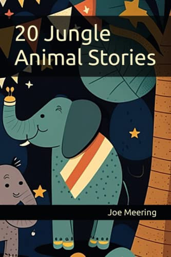 20 Jungle Animal Stories