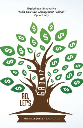 AO-Let's Grow!? Exploring an Innovative Build-Your-Own-Management-Position Opportunity