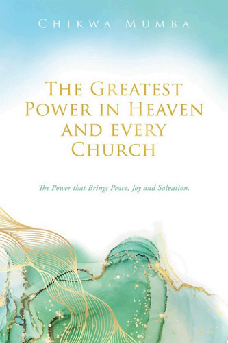 The Greatest Power in Heaven and every Church