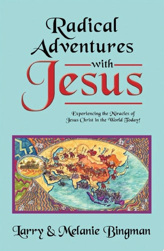 Radical Adventures with Jesus