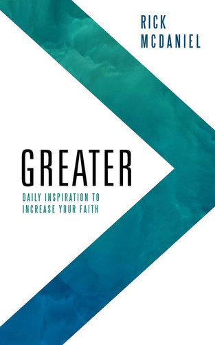Greater Daily Inspiration To Increase Your Faith