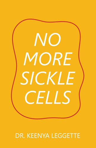 No More Sickle Cells