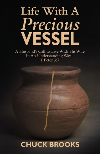 Life With A Precious Vessel