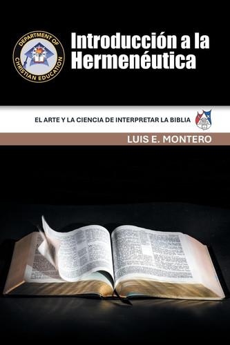 Introducción a la Hermenéutica - El Arte y la Ciencia de Interpretar la Biblia