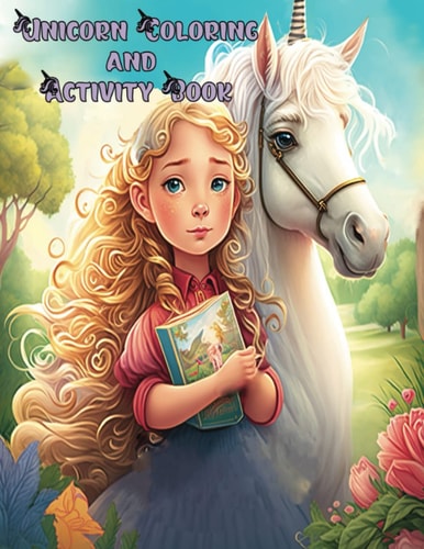 Unicorn Coloring and Activity Book: Jumbo Coloring Book for Kids, 8.5 X 11 - 166 Pages of Unicorn Games: Learn to Draw, Color by number, Mazes, Coloring pages - Ages 4 to 10