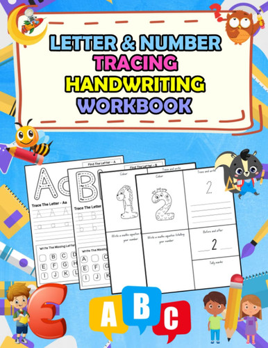 Kids Learning Workbook 3: Kids Preschool Worksheets for Ages 3-5, Letter Number Tracing, Kids Activity, Handwriting Workbook