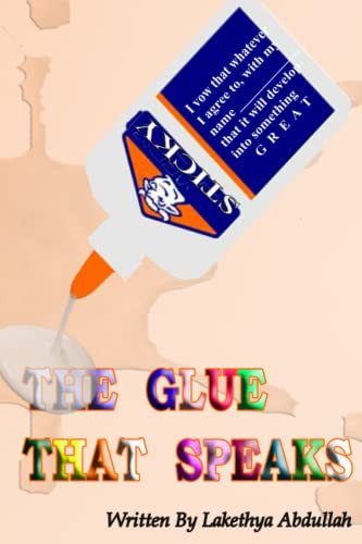 THE GLUE THAT SPEAKS