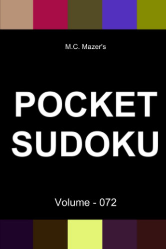 M.C. Mazer's Pocket Sudoku: Volume - 072