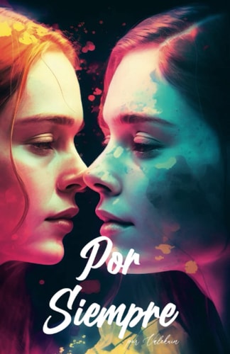 Por Siempre (Spanish Edition)