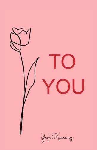 To you (Spanish Edition)