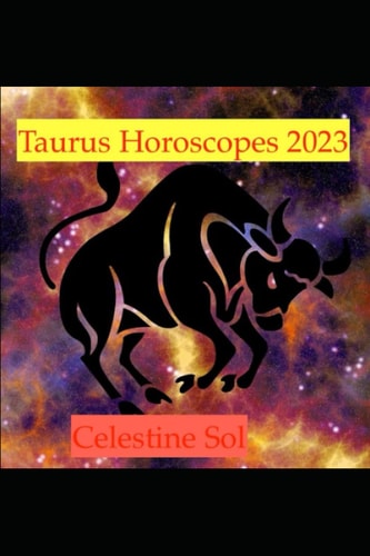 Taurus Horoscopes 2023