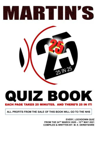 Martin's 25 in 25 Quiz Book