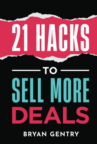 21 Hacks To Sell More Deals