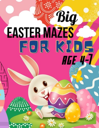Easter Mazes For Kids Age 4-7: With fun Easter stories and coloring activities