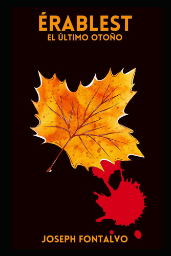 Érablest El Último Otoño