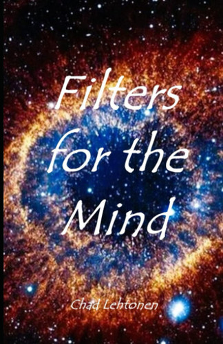 Filters For The Mind Introspectional Food For Thought