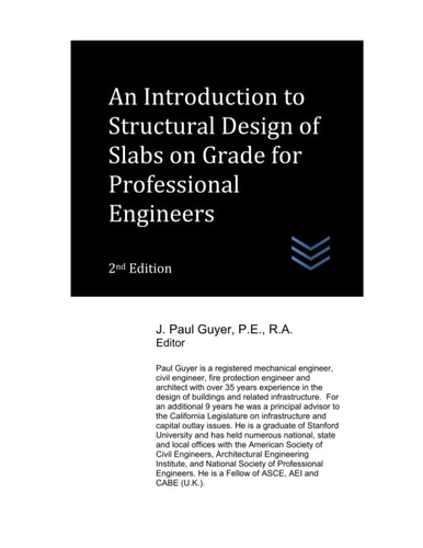An Introduction to Structural Design of Slabs on Grade for Professional Engineers (Structural Engineering)