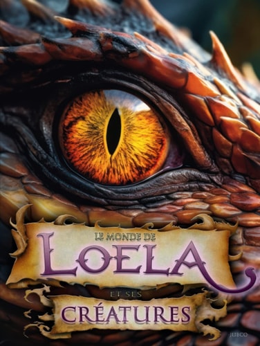 Le monde de Loela et ses créatures: LOELA (French Edition)