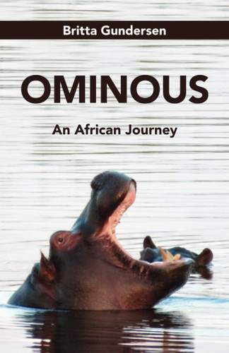 Ominous An African Journey