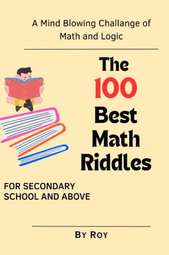 The 100 Best Math Riddles