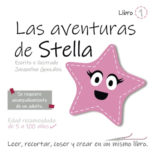 Las aventuras de Stella 1 (Spanish Edition)
