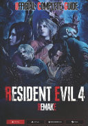 Resident Evil 4 Remake Official Complete Guide