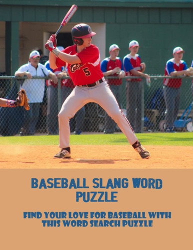 Baseball Slang Word Puzzle: Find Your Love For Baseball With This Word Search Puzzle