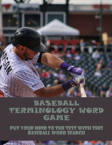 Baseball Terminology Word Game: Put Your Mind To The Test With This Baseball Word Search