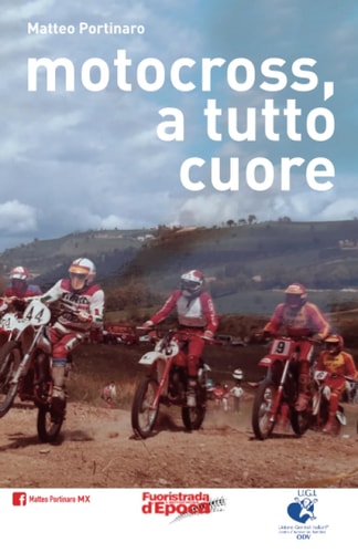 Motocross, a tutto cuore (Italian Edition)