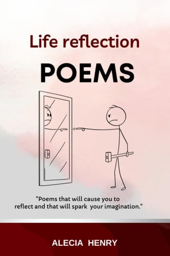 Life Reflection Poems: 18 Life Changing Poems that will cause you to reflect