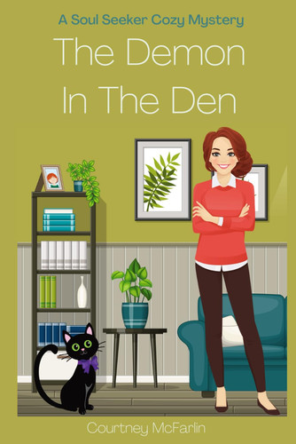 The Demon in the Den A Soul Seeker Cozy Mystery #5