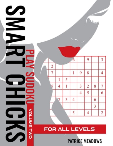 Smart Chicks Play Sudoku: Volume Two