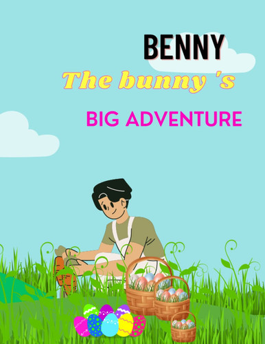Benny the Bunny's Big Adventure