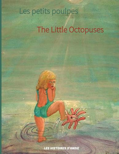LES PETITS POULPES - THE LITTLE OCTOPUSES.