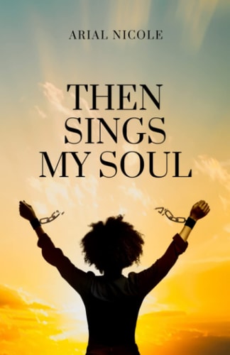 Then Sings My Soul