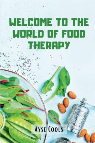 Welcome to the World of Food Therapy