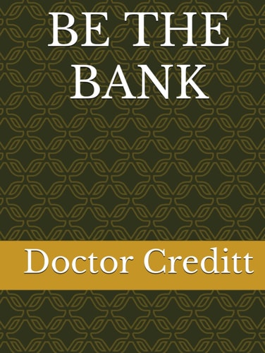 BE THE BANK