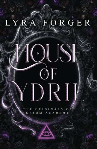 House of Ydril The Originals of Grimm Academy