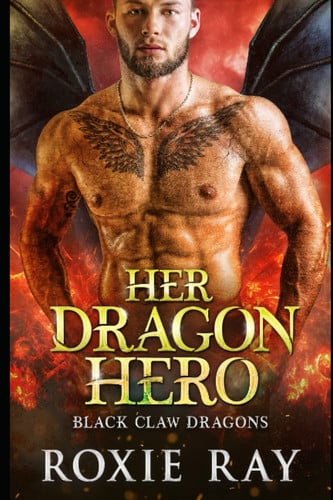 Her Dragon Hero A Dragon Shifter Romance